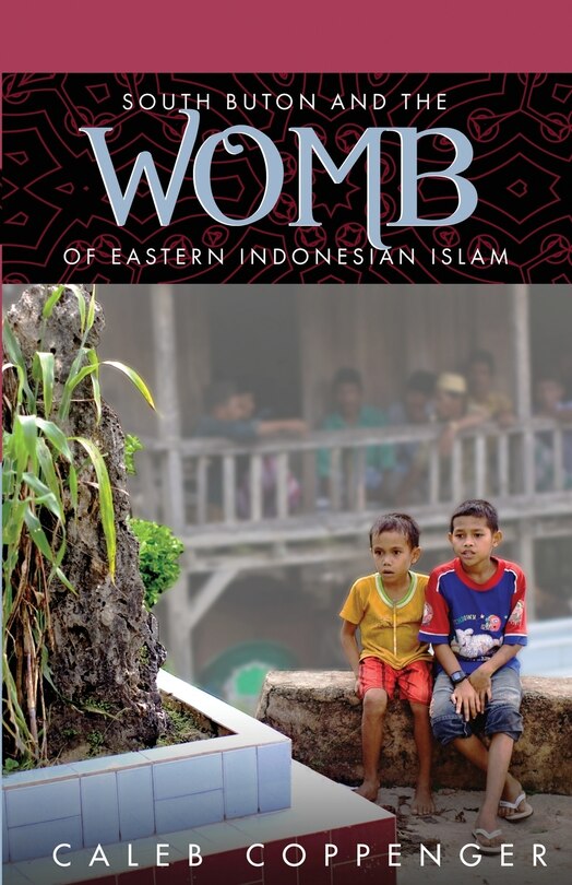 Couverture_South Buton and the Womb of Eastern Indonesian Islam