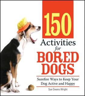 Couverture_150 Activities For Bored Dogs