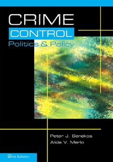 Front cover_Crime Control, Politics and Policy