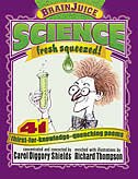 Front cover_BrainJuice: Science, Fresh Squeezed!