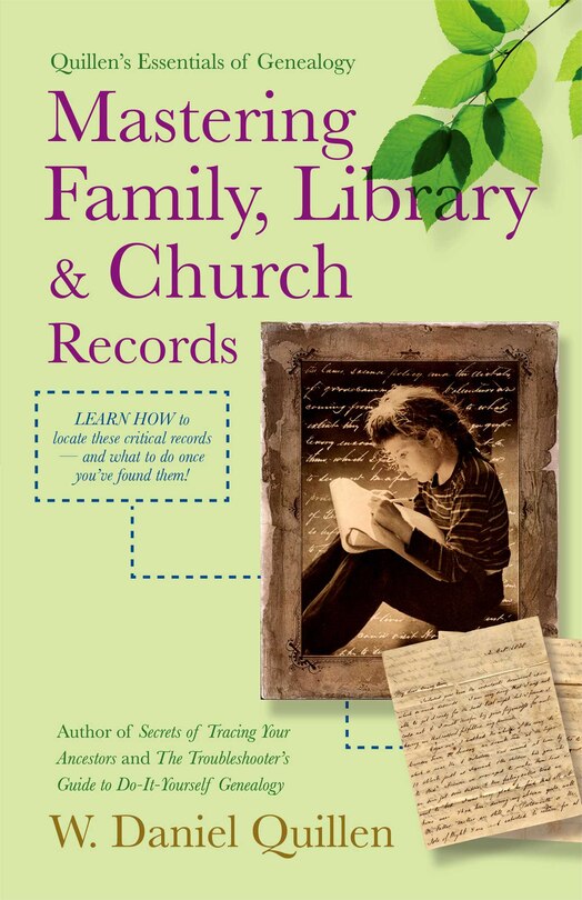 Mastering Family, Library & Church Records 2nd Edition