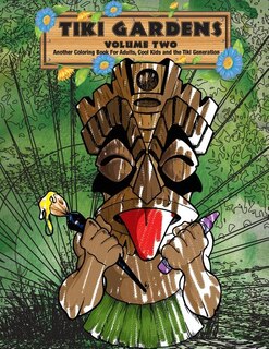 Couverture_Tiki Gardens Volume Two - A Coloring Book For Adults
