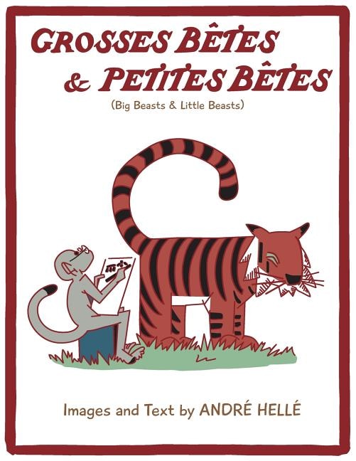 Couverture_Grosses Betes & Petites Betes (Big Beasts and Little Beasts)