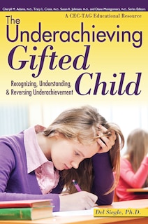 Front cover_The Underachieving Gifted Child