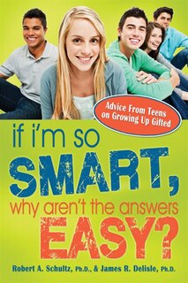 Front cover_If I'm So Smart, Why Aren't the Answers Easy?