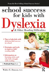Front cover_School Success for Kids with Dyslexia and Other Reading Difficulties