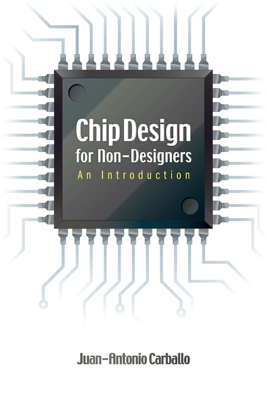 Chip Design For Non-designers: An Introduction