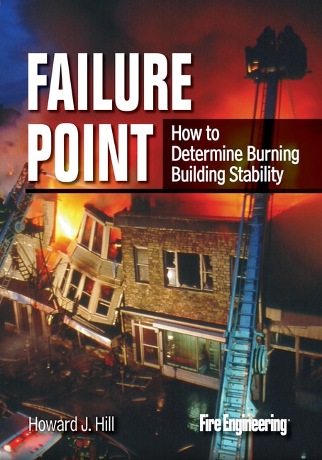 Failure Point: How to Determine Burning Building Stability