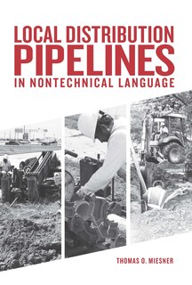 Front cover_Local Distribution Pipelines In Nontechnical Language