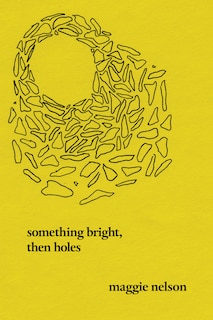 Front cover_Something Bright, Then Holes
