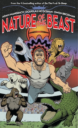 Nature of the Beast: A Graphic Novel