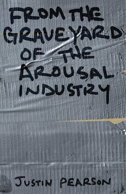 Couverture_From the Graveyard of the Arousal Industry