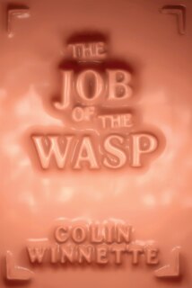 Front cover_The Job Of The Wasp