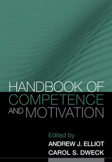 Handbook of Competence and Motivation