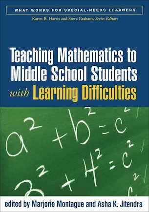 Teaching Mathematics to Middle School Students with Learning Difficulties