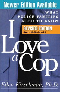 Front cover_I Love a Cop, Revised Edition