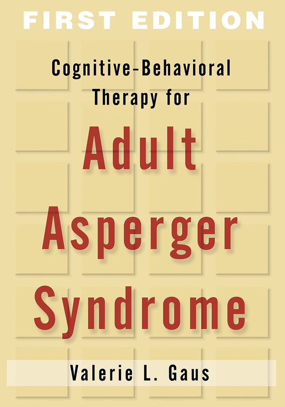 Couverture_Cognitive-Behavioral Therapy for Adult Asperger Syndrome