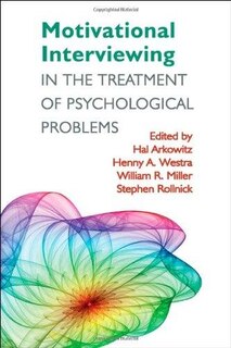 Front cover_Motivational Interviewing In The Treatment Of Psychological Problems, First Ed