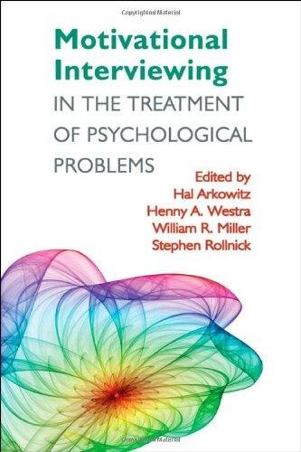 Front cover_Motivational Interviewing In The Treatment Of Psychological Problems, First Ed