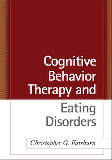 Front cover_Cognitive Behavior Therapy and Eating Disorders