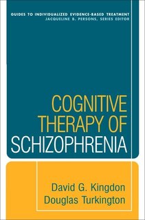 Front cover_Cognitive Therapy of Schizophrenia