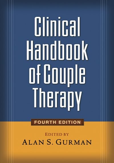 Clinical Handbook of Couple Therapy