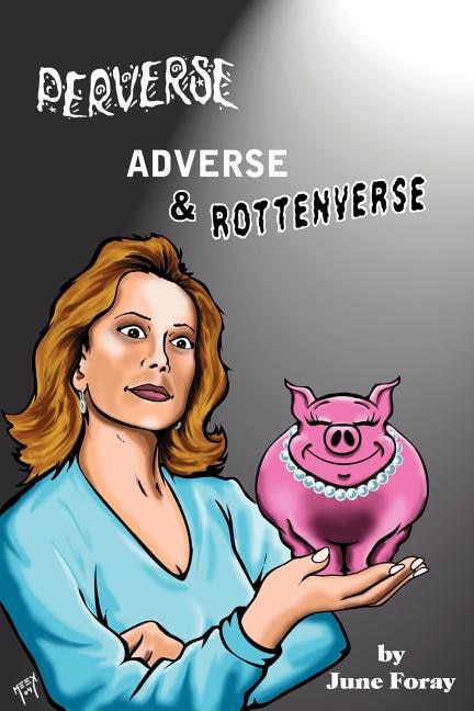 Front cover_Perverse, Adverse and Rottenverse