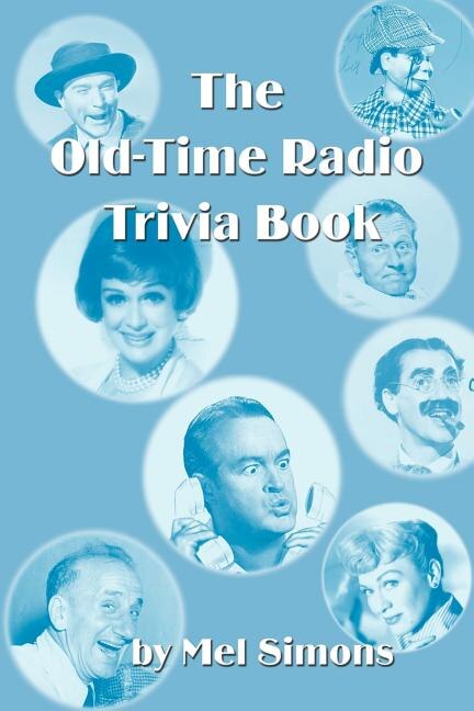 Front cover_The Old-Time Radio Trivia Book