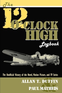 Front cover_The 12 O'clock High Logbook