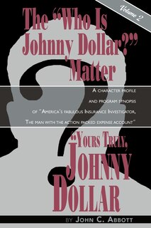 Front cover_Yours Truly, Johnny Dollar Vol. 2
