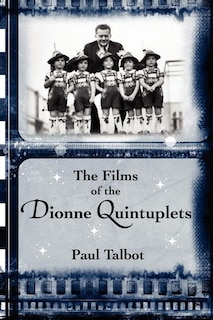 Couverture_The Films of the Dionne Quintuplets