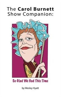 Couverture_The Carol Burnett Show Companion