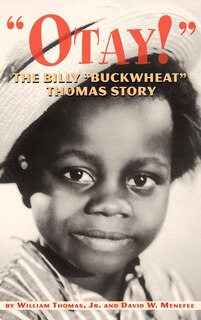 Front cover_Otay! - The Billy Buckwheat Thomas Story