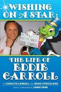 Wishing On A Star: The Life Of Eddie Carroll