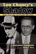 Front cover_LON CHANEY'S SHADOW - John Jeske and the Chaney Mystique