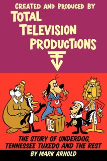 Front cover_Created and Produced by Total Television Productions