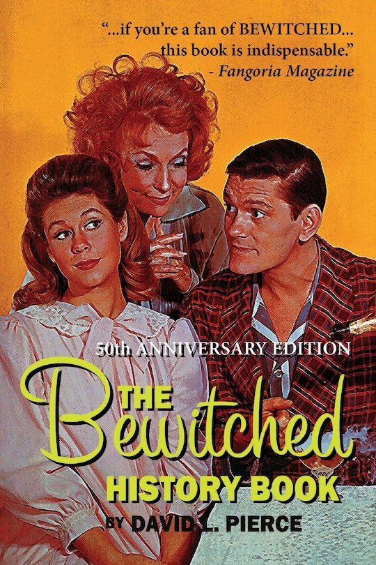 Front cover_The Bewitched History Book - 50th Anniversary Edition