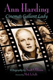 Couverture_Ann Harding - Cinema's Gallant Lady