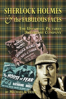 Front cover_Sherlock Holmes & The Fabulousfaces - The Universal Pictures Repertory Company