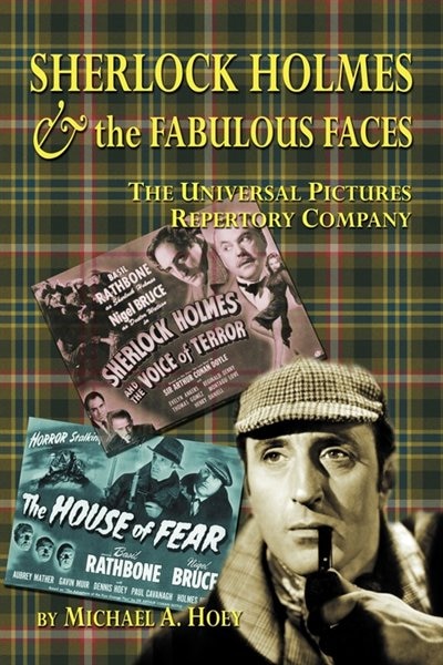 Front cover_Sherlock Holmes & The Fabulousfaces - The Universal Pictures Repertory Company
