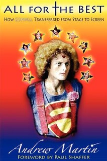 All For The Best: How Godspell Transferred From Stage To Screen