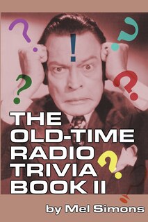 Couverture_The Old-time Radio Trivia Book Ii