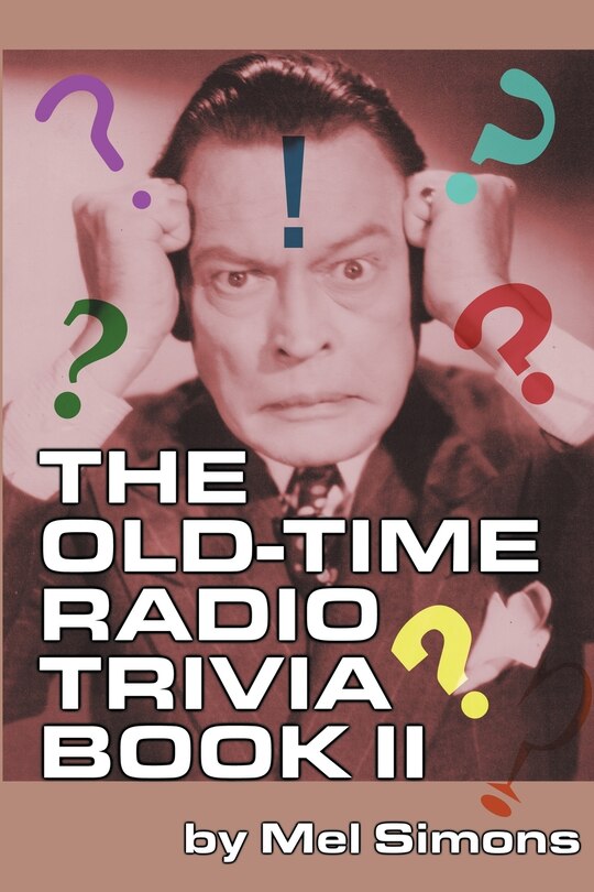 Couverture_The Old-time Radio Trivia Book Ii