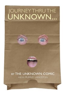 Front cover_Journey Thru the Unknown... (The Unknown Comic)