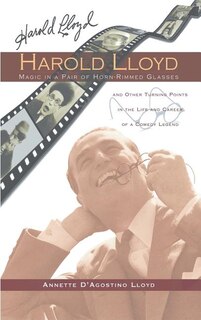Couverture_Harold Lloyd - Magic in a Pair of Horn-Rimmed Glasses (hardback)