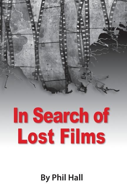 Front cover_In Search of Lost Films