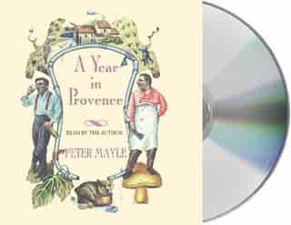 A Year in Provence de Peter Mayle