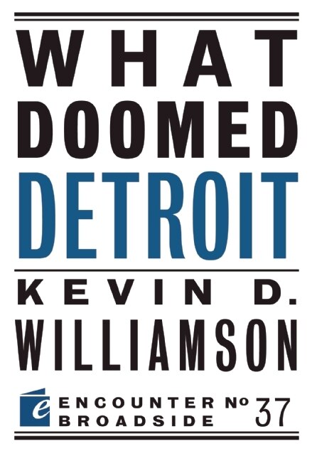 Front cover_What Doomed Detroit