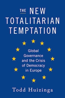 Couverture_The New Totalitarian Temptation