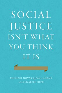 Couverture_Social Justice Isn't What You Think It Is